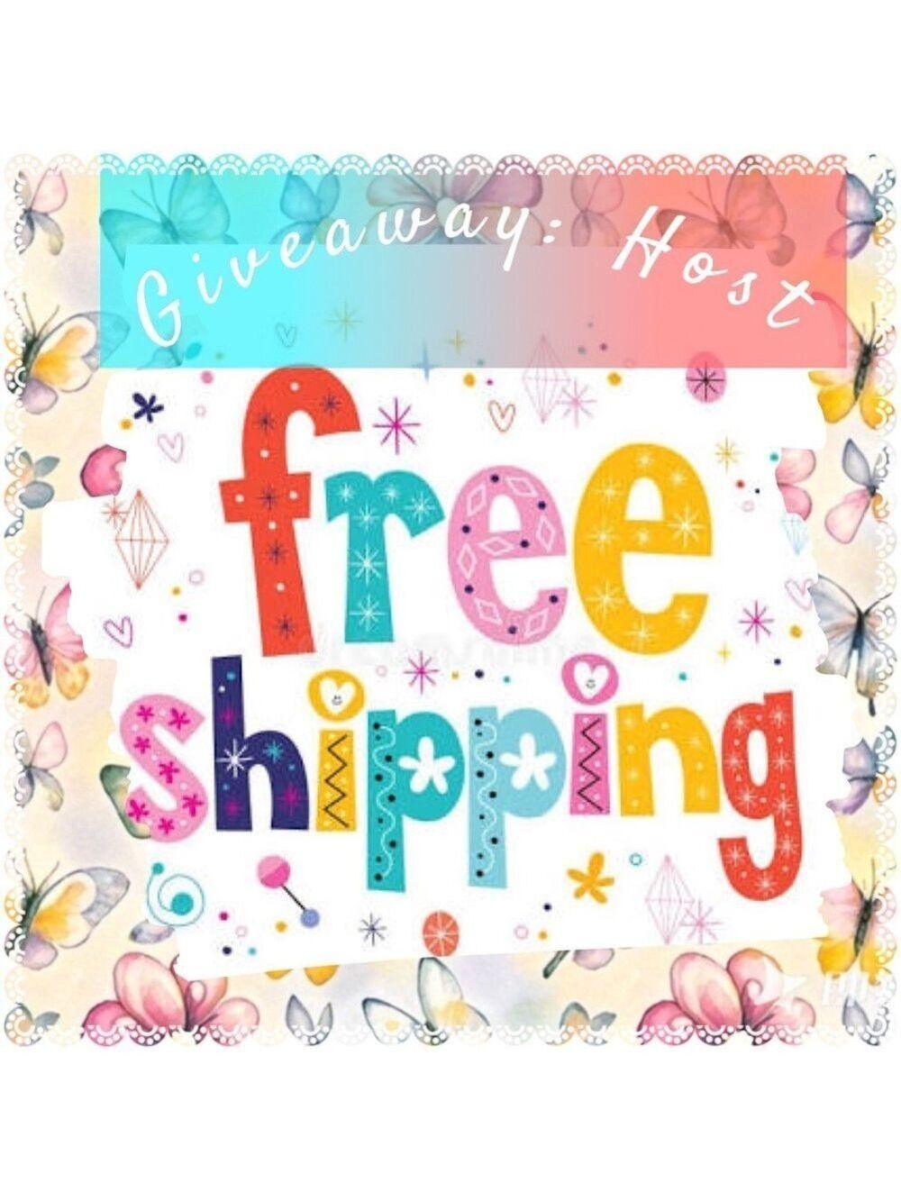 Host Giveaway: Free Shipping on host purchase(s)!